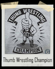 Thumb Wrestling Champion T-Shirt