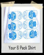Your 6 Pack T-Shirt