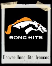 Denver Bong Hits Broncos T-Shirt