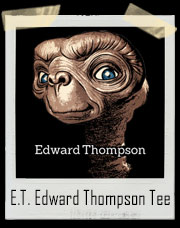 E.T. Edward Thompson T-Shirt