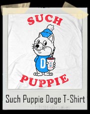 Such Puppie Doge T-Shirt - Such Puppie! Very Slush! Many Ice! Much Shirt!