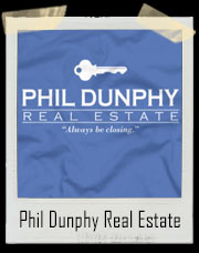Phil Dunphy Real Estate Modern Family T-Shirt