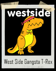 T Rex Westside T-Shirt