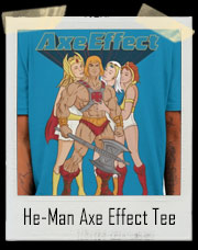 Axe Effect He-Man T-Shirt
