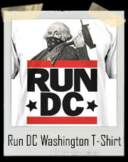 Run DC George Washington Gangsta Run DMC Mash Up T-Shirt