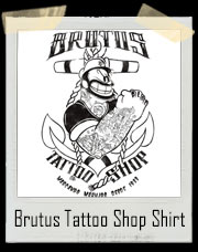 Brutus Tatttoo Shop T-Shirt