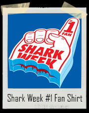 Shark Week Number One Fan T-Shirt