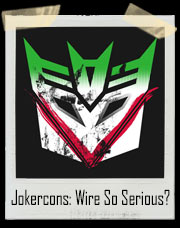 Jokercons: Wire So Serious Transformer Joker T-Shirt
