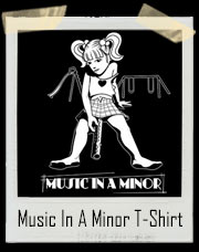 Music In A Minor T-Shirt
