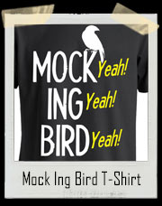 Dumb And Dumber Mockingbird Song T-Shirt