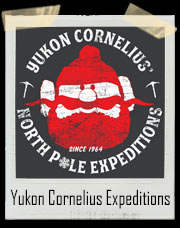 Rudolph the Red-Nosed Reindeer's Yukon Cornelius North Pole Expeditions Since 1964 T-Shirt