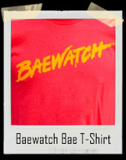 Baewatch Bae T-Shirt