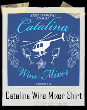 Step Brothers Catalina Wine Mixer T-Shirt
