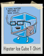 Hipster Ice Cube I Was Water Before It Was Cool T-Shirt
