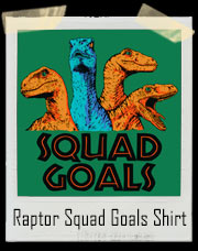 Jurassic World Raptor Squad Goals T-Shirt