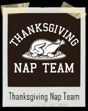 Thanksgiving Nap Team T-Shirt