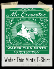 Monty Python Mr. Creosote's Wafer Thin Mints T-Shirt