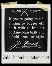 John Hancock Signature Sons Of Liberty T-Shirt