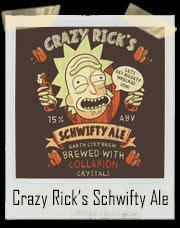 Crazy Rick's Schwifty Ale Rick And Morty Inspired T-Shirt