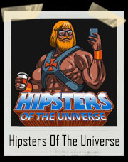 Hipsters Of The Universe - He-Man Masters Of The Universe Inspired T-Shirt
