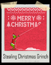 The Grinch Stealing Christmas T-Shirt - How The Grinch Stole Christmas Inspired