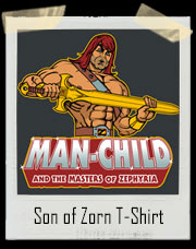 Man-Child And The Masters Of Zephyria Son of Zorn T-Shirt