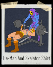 He-Man And Skeletor Bench Press Workout T-Shirt