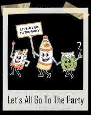 Let's All Go to the Party Retro Style T Shirt