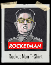 Kim Jong-un Rocket Man T-Shirt 