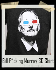 Bill Fucking Murray 3D Glasses T-Shirt