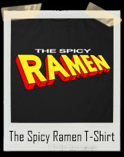 The Spicy Ramen T-Shirt