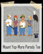 Mount Yep-More Parody T-Shirt
