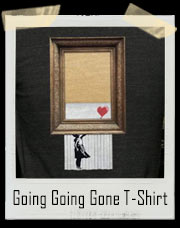 Going Going Gone Banksy Parody T-Shirt