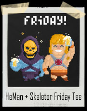 HeMan and Skeletor Friday Parody T-Shirt