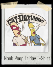 Noob Poop Friday T-Shirt