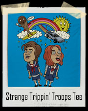 Strange Trippin' Troops T-Shirt