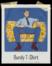 Bundy T-Shirt