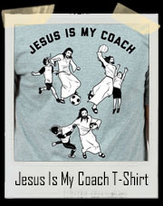 Jesus Is My Coach T-Shirt
