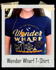 Fantastical Wonder Wharf T-Shirt