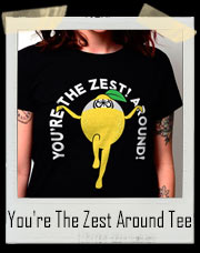 You're The Zest Around Lemon Karate T-Shirt