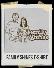 Family Shines T-Shirt