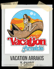 Vacation Arrakis T-Shirt