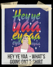Hey ye yaa eyaaa - What’s Going On? T-Shirt