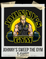Johnny's Sweep The Gym T-Shirt