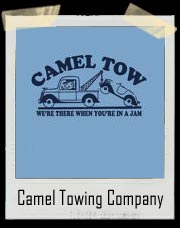 Camel Tow - We’re There When You’re In A Jam T Shirt
