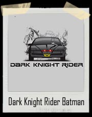 Dark Knight Rider Batman T Shirt