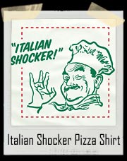 Italian Shocker Pizza Box T Shirt
