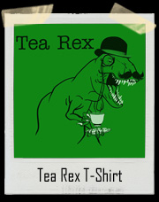 T-Rex Tea Rex T Shirt
