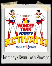 Mitt Romney & Paul Ryan Wonder Twin Powers Activate Shirt