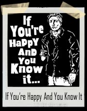 If You’re Happy And You Know It... Amputee Shirt